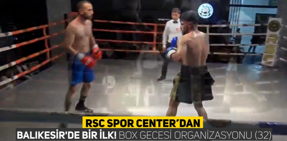 RS SPOR CENTER DAN BALIKESİR'DE BİR İLK! BOX GECESİ ORGANİZASYONU 32