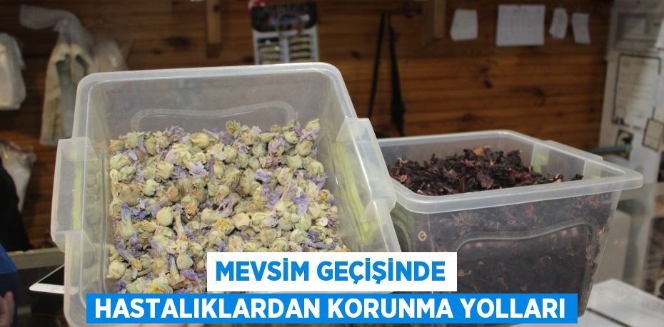 Mevsim geçişinde hastalıklardan korunma yolları