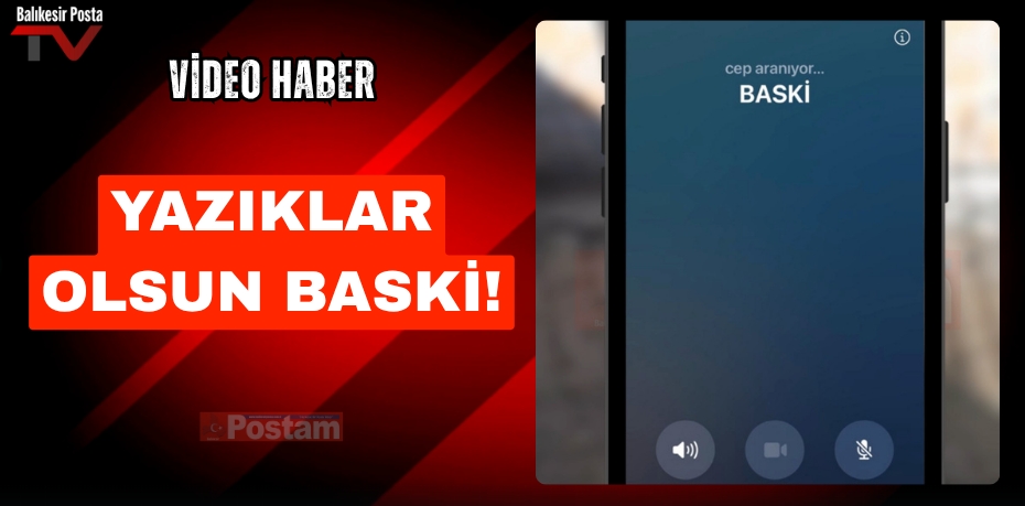 &quot;YAZIKLAR OLSUN BASKİ&quot;
