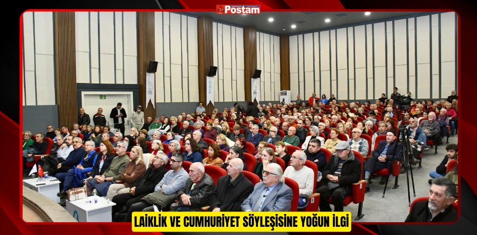 “Laiklik ve Cumhuriyet” söyleşisine yoğun ilgi