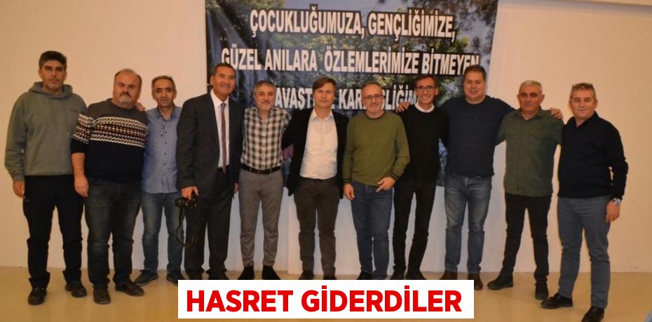 HASRET GİDERDİLER