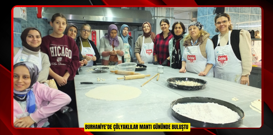 Burhaniye’de Çölyaklılar Mantı Gününde buluştu