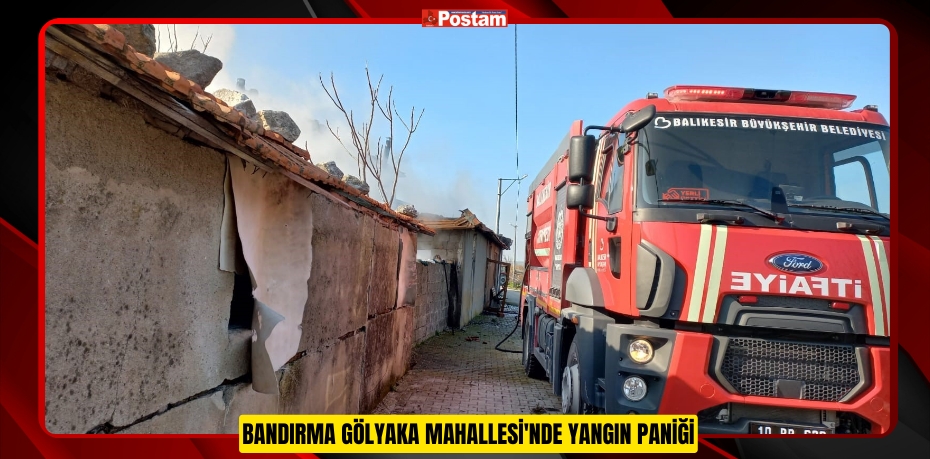 Bandırma Gölyaka Mahallesi'nde Yangın Paniği