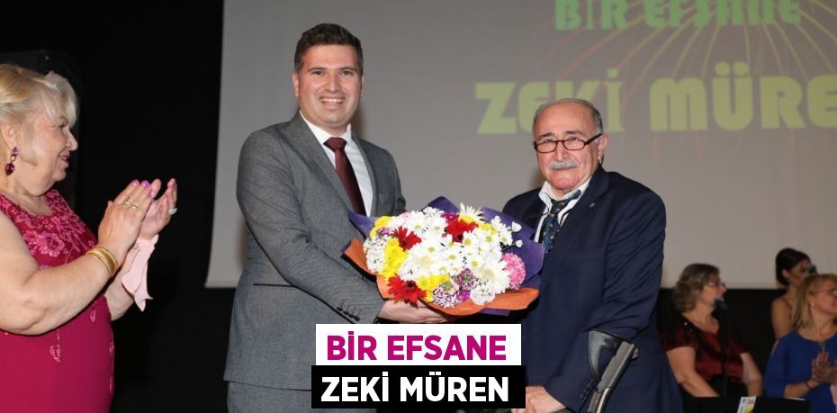 BİR EFSANE ZEKİ MÜREN