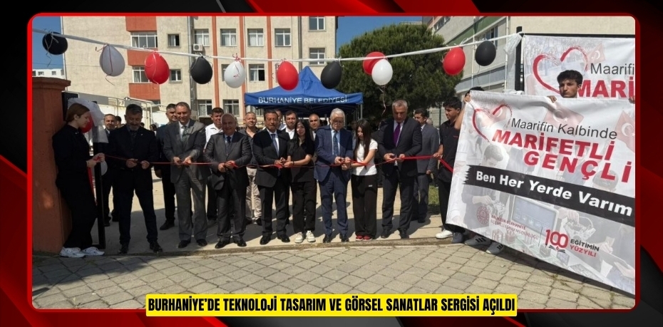 Burhaniye’de Teknoloji Tasarım ve Görsel Sanatlar Sergisi açıldı  