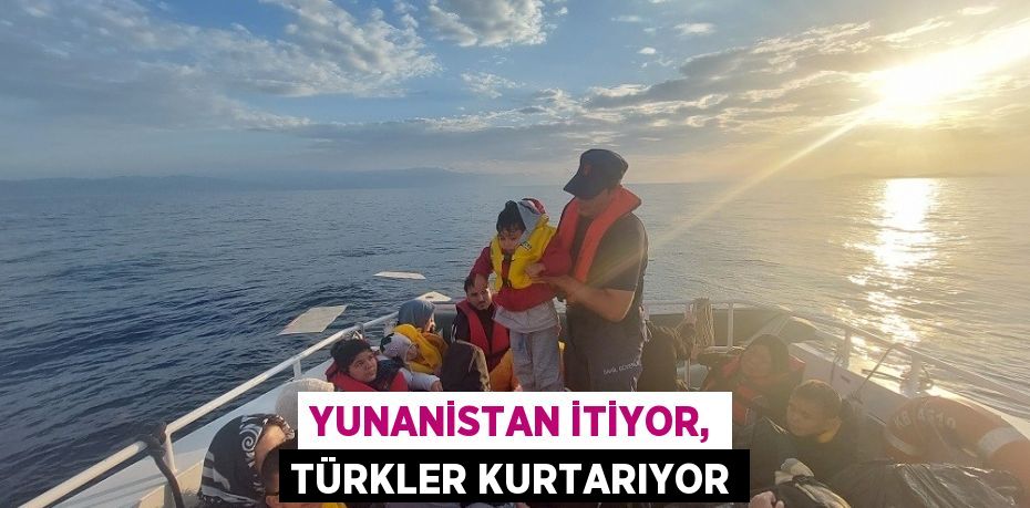 Yunanistan itiyor, Türkler kurtarıyor