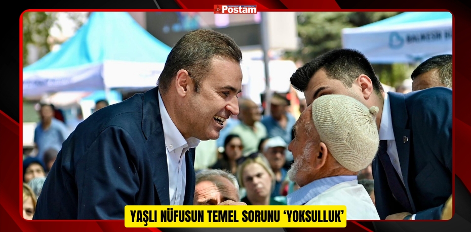 Balıkesir, en yaşlı nüfus oranına sahip 6. İl