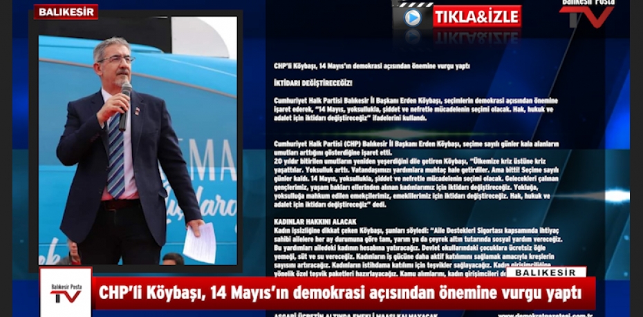 CHP’li Köybaşı, 14 Mayıs’ın demokrasi açısından önemine vurgu yaptı