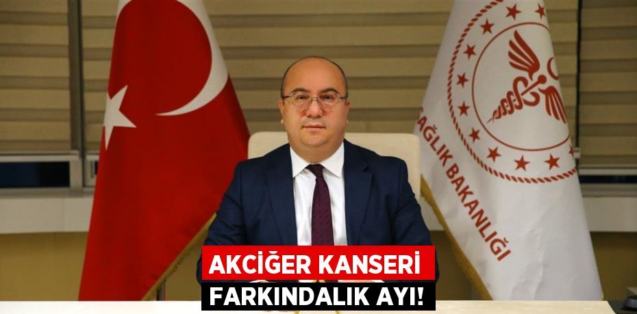 AKCİĞER KANSERİ FARKINDALIK AYI!