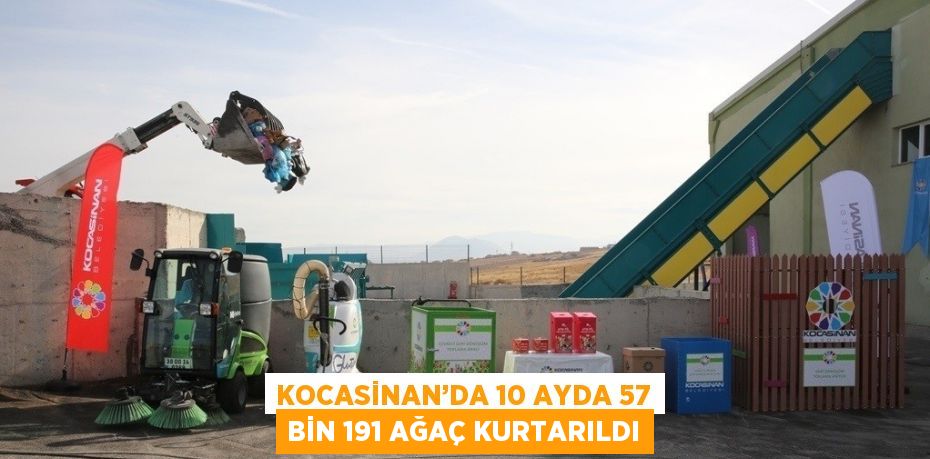 KOCASİNAN’DA 10 AYDA 57 BİN 191 AĞAÇ KURTARILDI