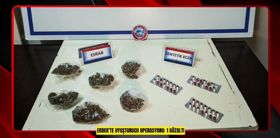 Erdek'te uyuşturucu operasyonu: 1 gözaltı
