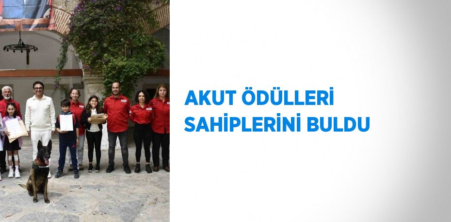 AKUT ÖDÜLLERİ SAHİPLERİNİ BULDU