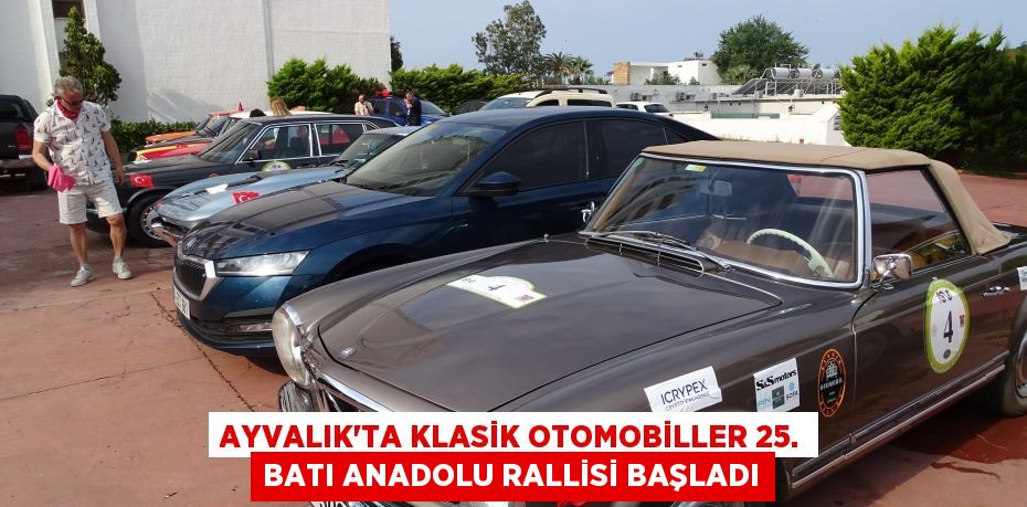 Ayvalık’ta klasik otomobiller 25. Batı Anadolu Rallisi başladı