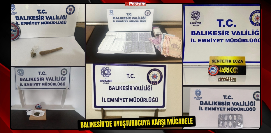 Balıkesir’de uyuşturucuya karşı mücadele  