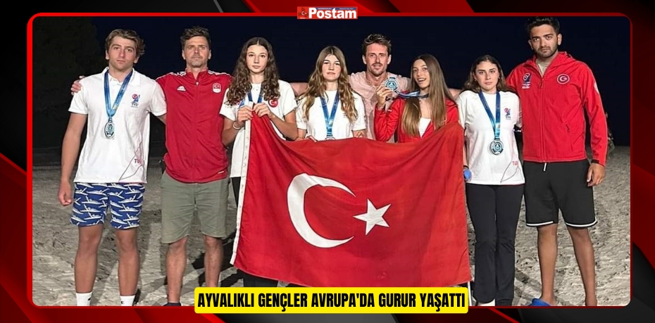 AYVALIKLI GENÇLER AVRUPA'DA GURUR YAŞATTI