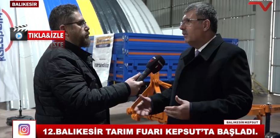 12  BALIKESİR TARIM FUARI KEPSUT'TA BAŞLADI  7