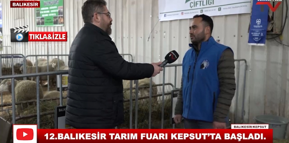 12  BALIKESİR TARIM FUARI KEPSUT'TA BAŞLADI  3