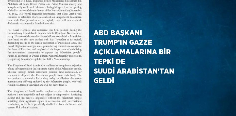 ABD BAŞKANI TRUMP’IN GAZZE AÇIKLAMALARINA BİR TEPKİ DE SUUDİ ARABİSTAN’TAN GELDİ