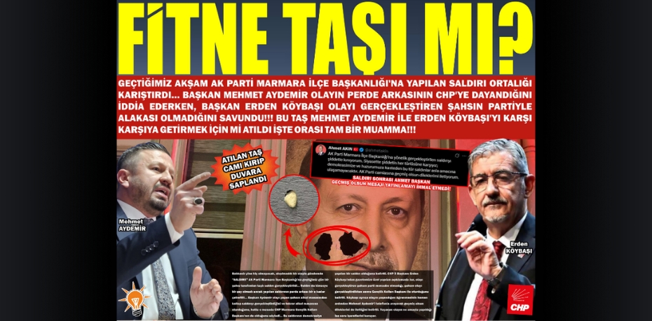 FİTNE TAŞI MI?
