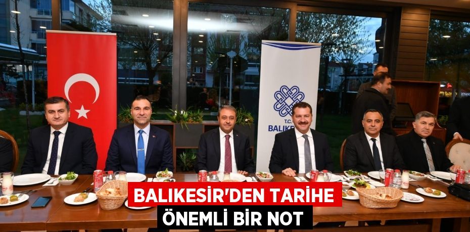 Balıkesir'den Tarihe Önemli Bir Not