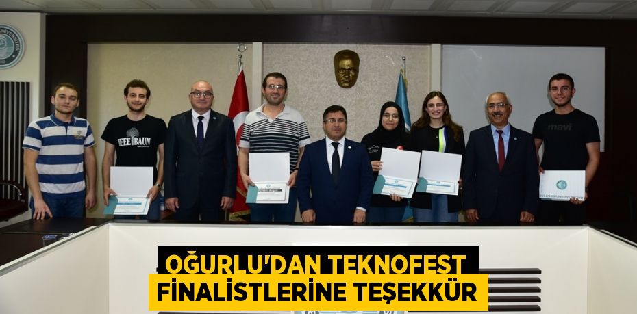 Oğurlu’dan TEKNOFEST Finalistlerine Teşekkür