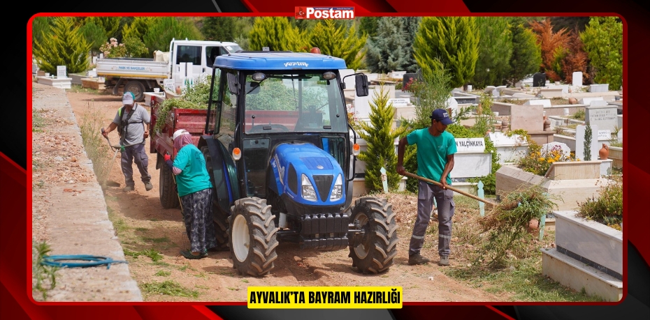 AYVALIK’TA BAYRAM HAZIRLIĞI