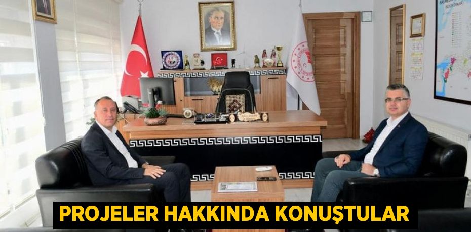 Projeler hakkında konuştular