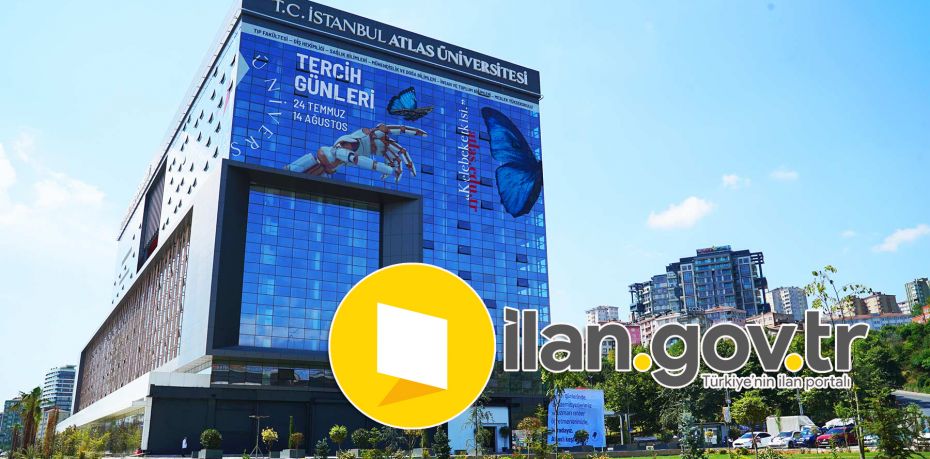 İstanbul Atlas Üniversitesi Öğretim Görevlisi Alıyor