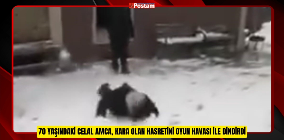 70 yaşındaki Celal Amca, kara olan hasretini oyun havası ile dindirdi  