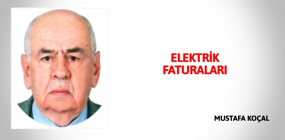 ELEKTRİK FATURALARI
