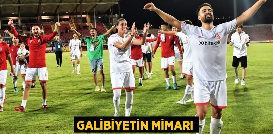 GALİBİYETİN MİMARI