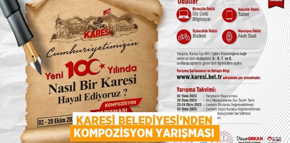 KARESİ BELEDİYESİ’NDEN KOMPOZİSYON YARIŞMASI