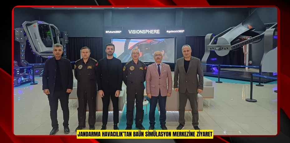 JANDARMA HAVACILIK’TAN BAÜN SİMÜLASYON MERKEZİNE ZİYARET