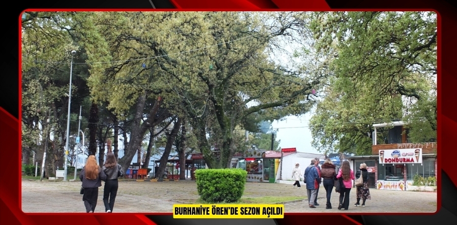 Burhaniye Ören’de sezon açıldı