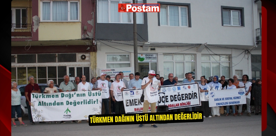 TÜRKMEN DAĞININ ÜSTÜ ALTINDAN DEĞERLİDİR