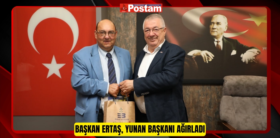 Başkan Ertaş, Yunan Başkanı ağırladı