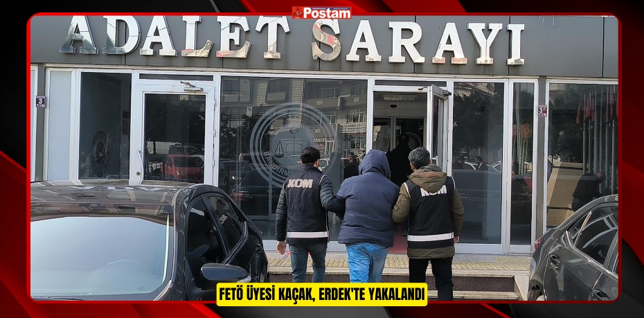 FETÖ Üyesi Kaçak, Erdek'te Yakalandı