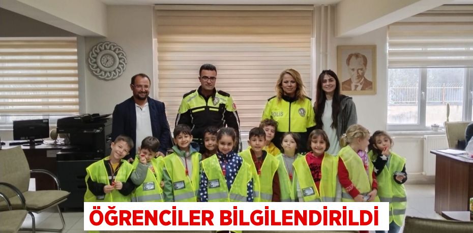 Öğrenciler bilgilendirildi