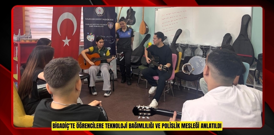 BİGADİÇ'TE ÖĞRENCİLERE TEKNOLOJİ BAĞIMLILIĞI VE PO