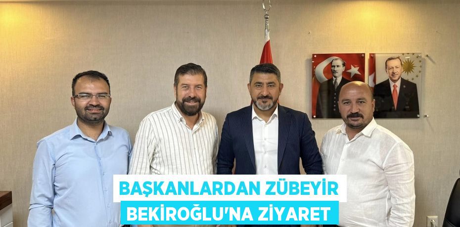 Başkanlardan Zübeyir Bekiroğlu'na ziyaret