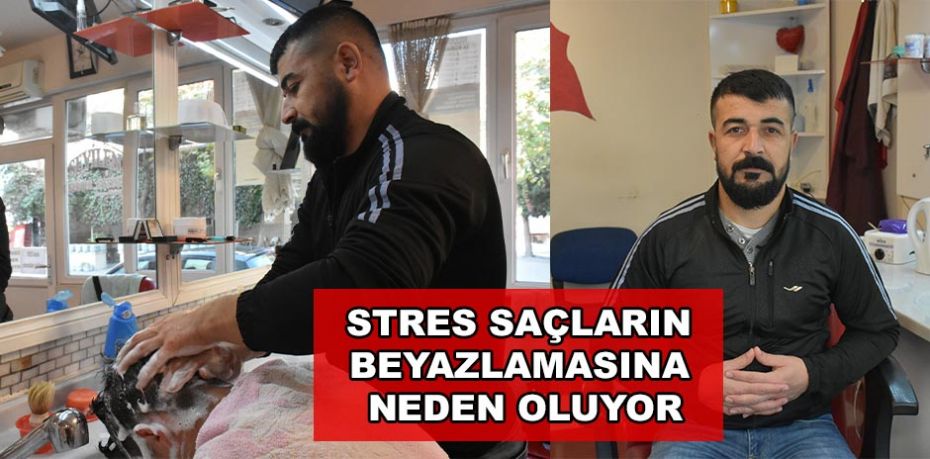 STRES SAÇLARIN BEYAZLAMASINA NEDEN OLUYOR