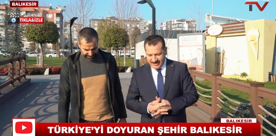 TÜRKİYE’Yİ DOYURAN ŞEHİR BALIKESİR 1