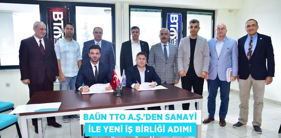 BAÜN TTO A.Ş.’den Sanayi ile Yeni İş Birliği Adımı