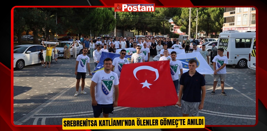 Srebrenitsa Katliamı'nda ölenler Gömeç'te anıldı 