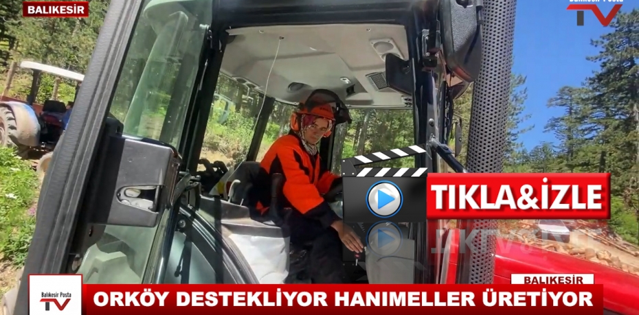 ORKÖY DESTEKLİYOR HANIMELLER ÜRETİYOR