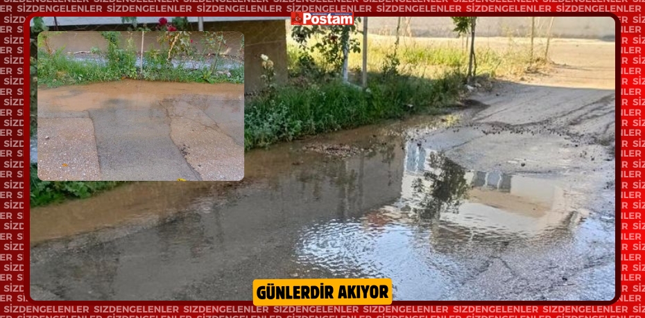 GÜNLERDİR AKIYOR