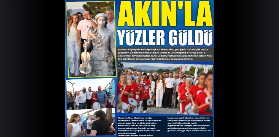 AKIN’LA YÜZLER GÜLDÜ
