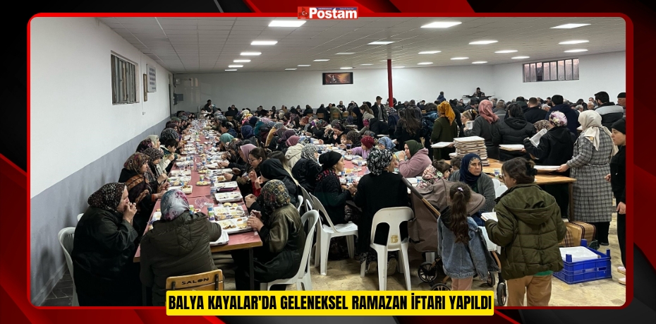 Balya Kayalar'da geleneksel Ramazan iftarı yapıldı  