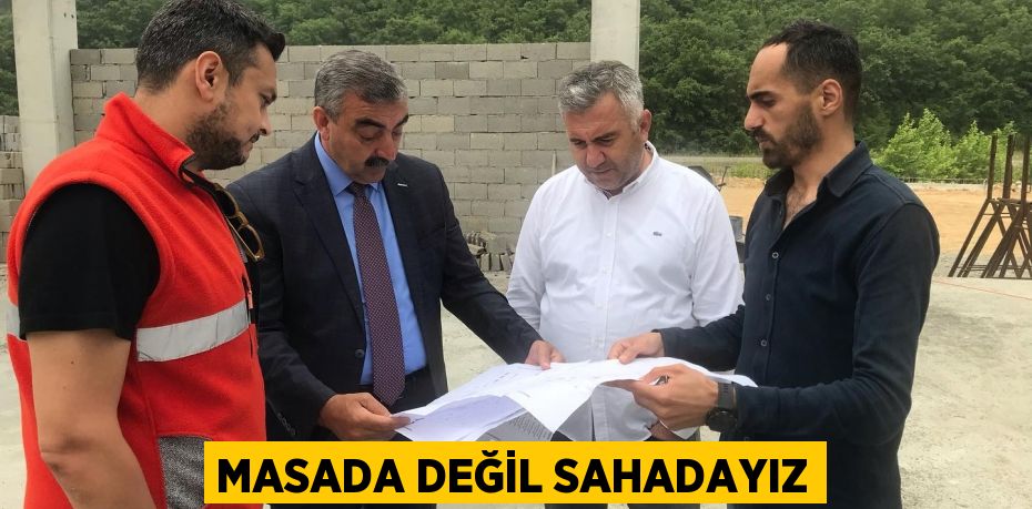 Masada Değil Sahadayız