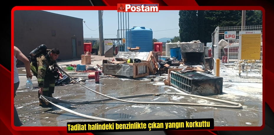 Tadilat halindeki benzinlikte çıkan yangın korkuttu  